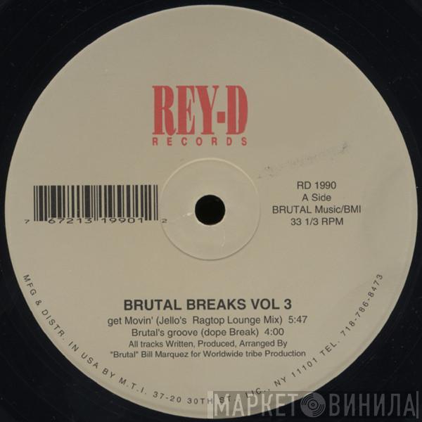 Brutal Bill - Brutal Breaks Vol 3