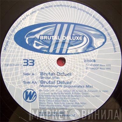 Brutal DeLuxe  - Brutal Deluxe