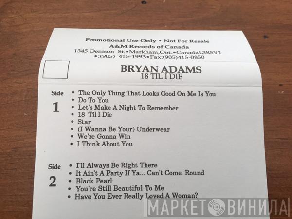  Bryan Adams  - 18 Til I Die