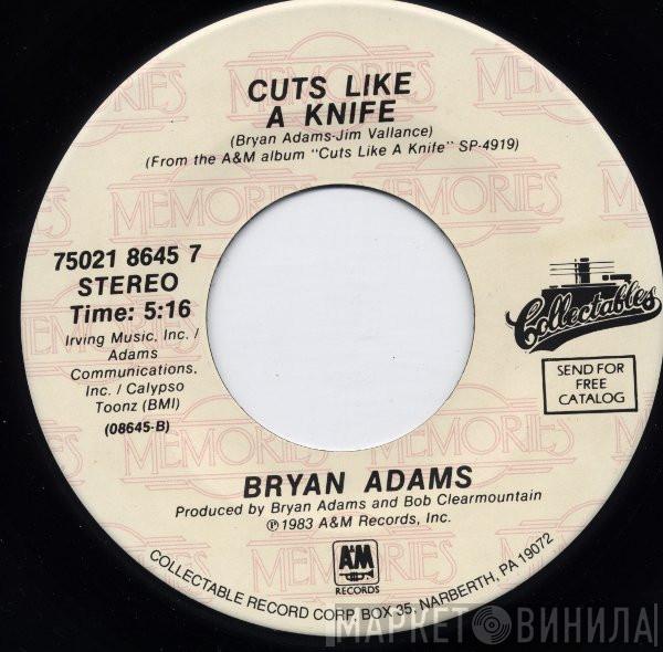 Bryan Adams - Cuts Like A Knife / Straight From The Heart