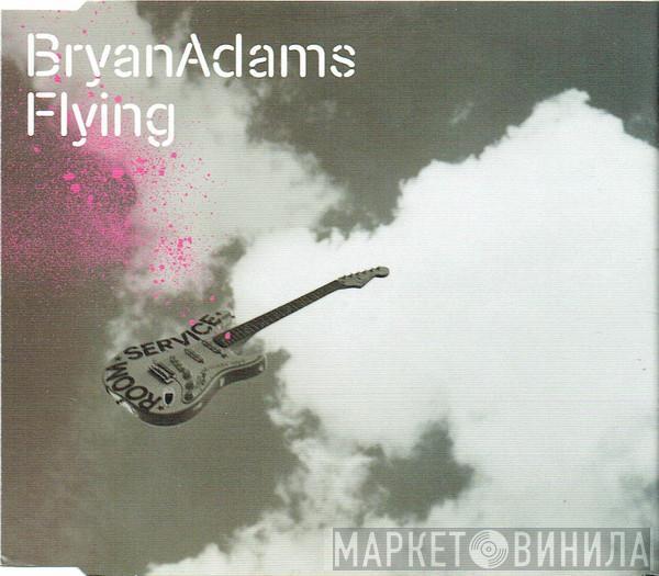 Bryan Adams - Flying