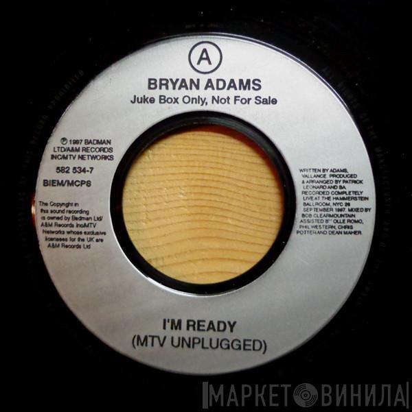  Bryan Adams  - I'm Ready (MTV Unplugged)