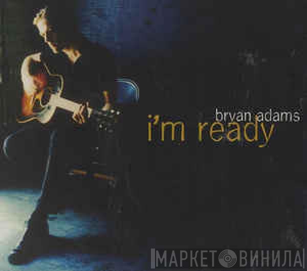  Bryan Adams  - I'm Ready