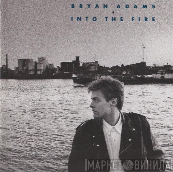 Bryan Adams - Into The Fire