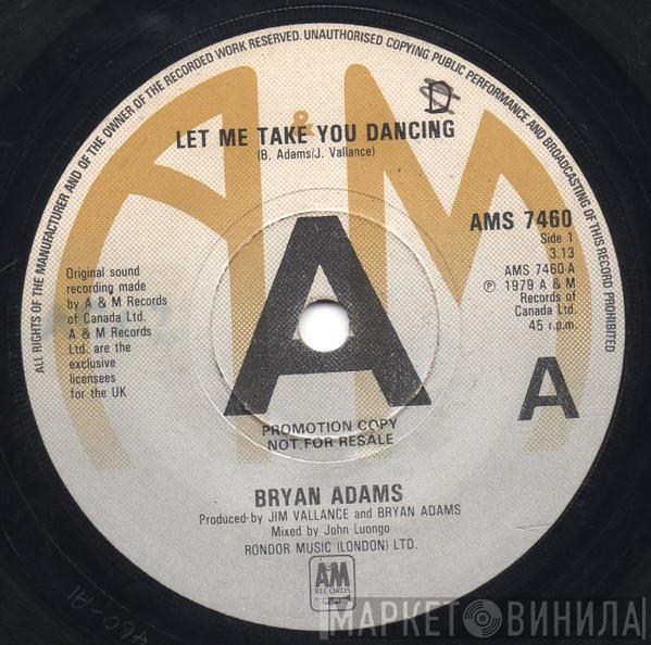 Bryan Adams - Let Me Take You Dancing