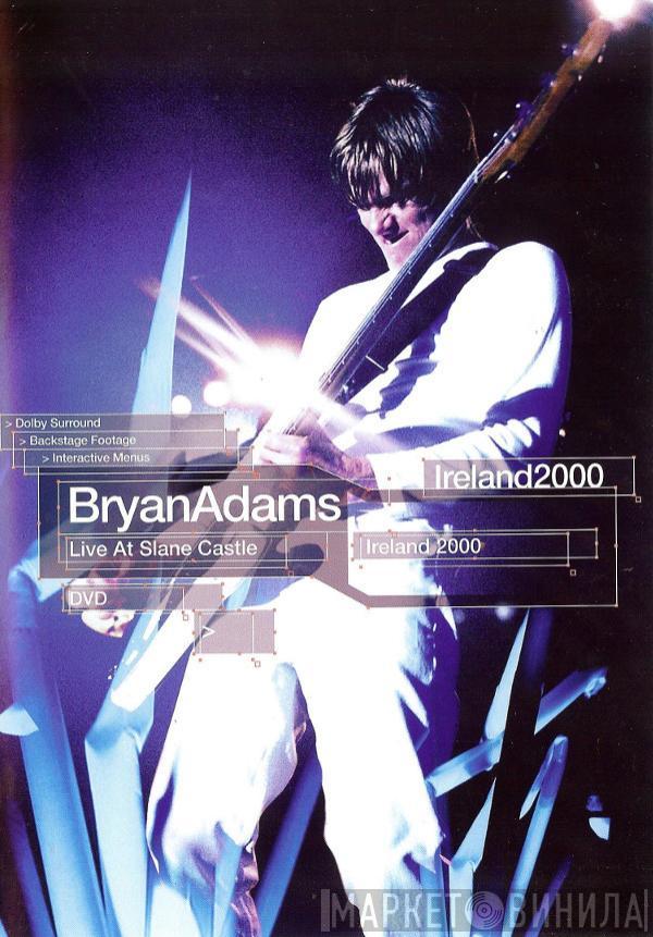 Bryan Adams - Live At Slane Castle, Ireland 2000