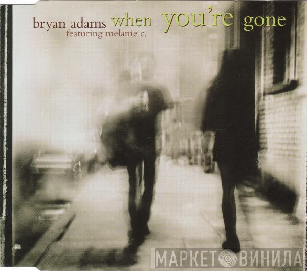 Bryan Adams, Melanie C - When You're Gone