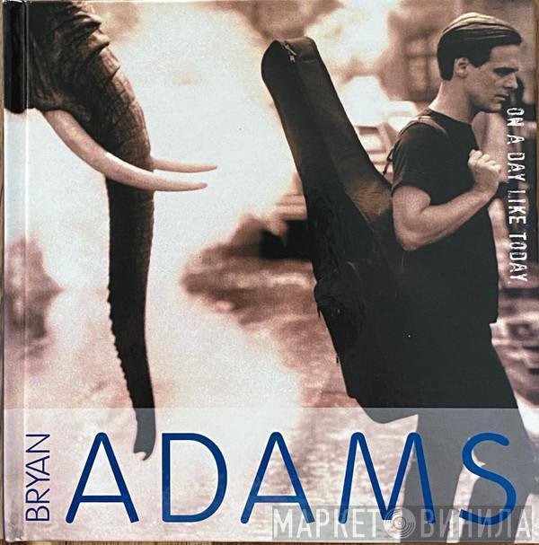 Bryan Adams  - On A Day Like Today