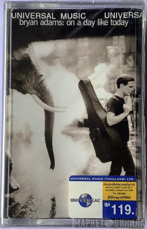  Bryan Adams  - On A Day Like Today