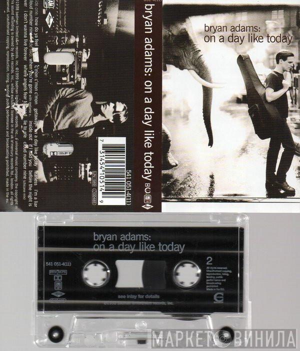  Bryan Adams  - On A Day Like Today