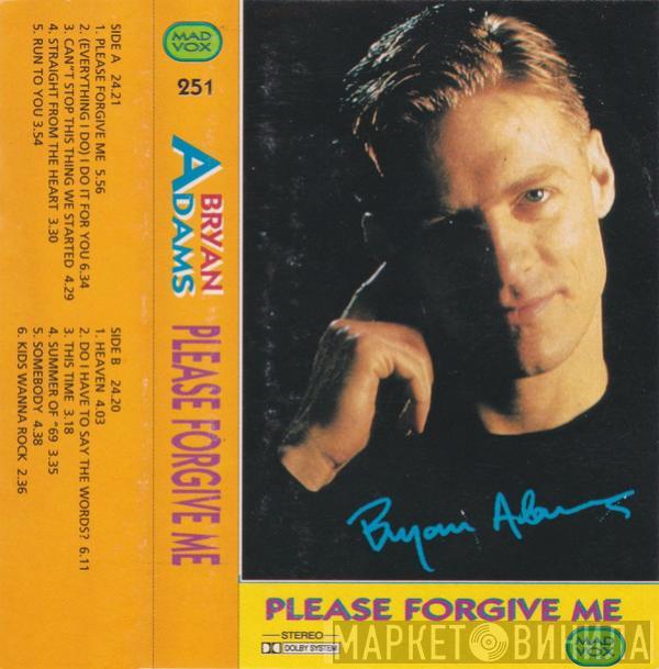  Bryan Adams  - Please Forgive Me