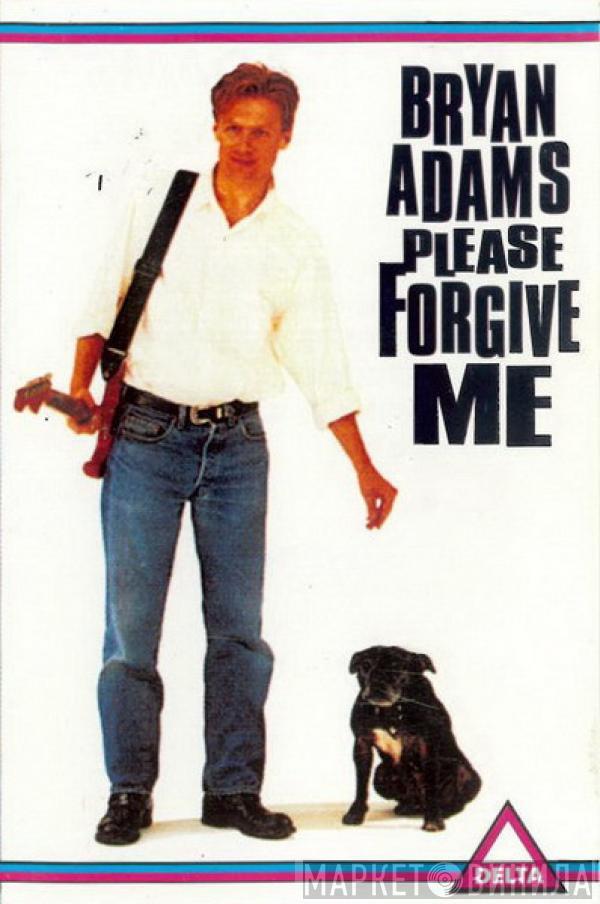  Bryan Adams  - Please Forgive Me