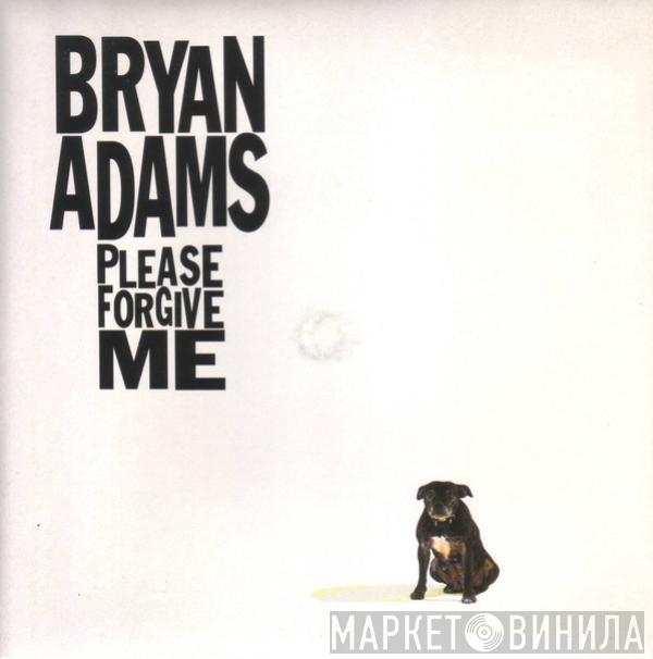  Bryan Adams  - Please Forgive Me
