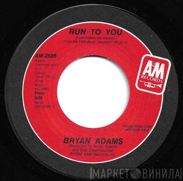  Bryan Adams  - Run To You