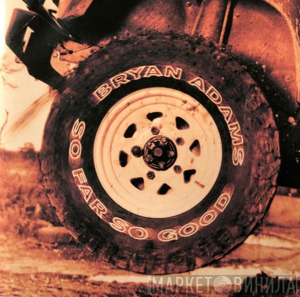  Bryan Adams  - So Far So Good