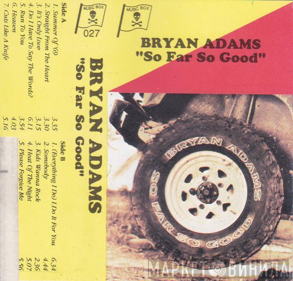  Bryan Adams  - So Far So Good