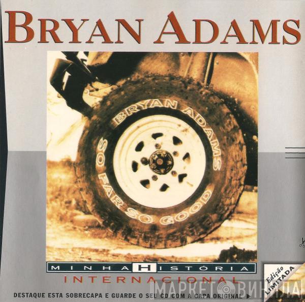  Bryan Adams  - So Far So Good