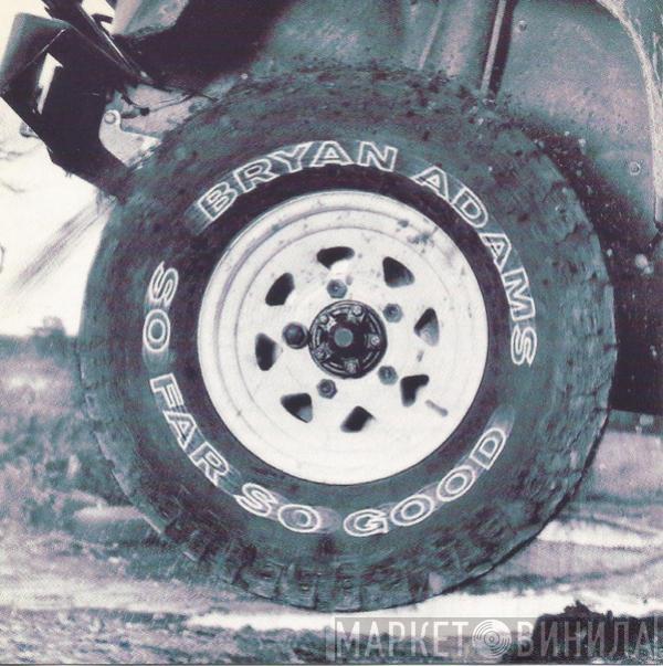  Bryan Adams  - So Far So Good