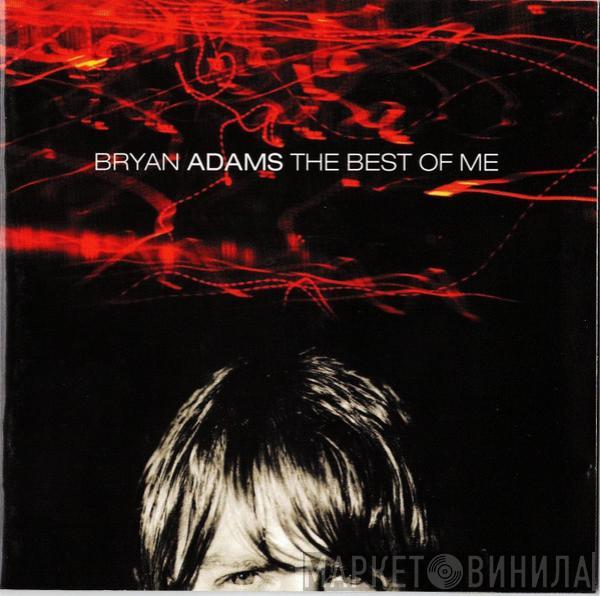  Bryan Adams  - The Best Of Me