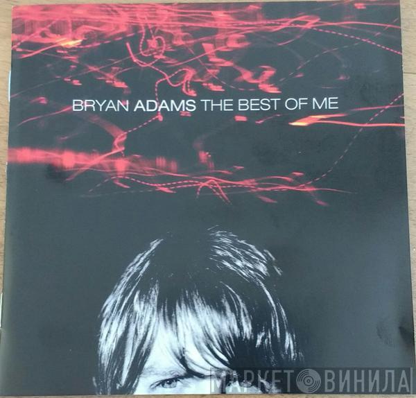  Bryan Adams  - The Best Of Me