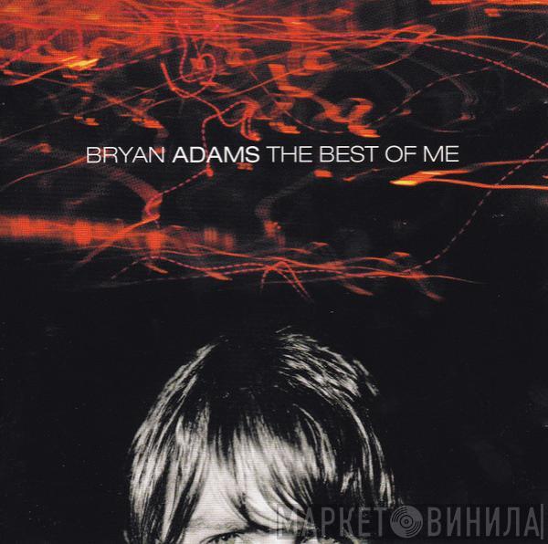  Bryan Adams  - The Best Of Me