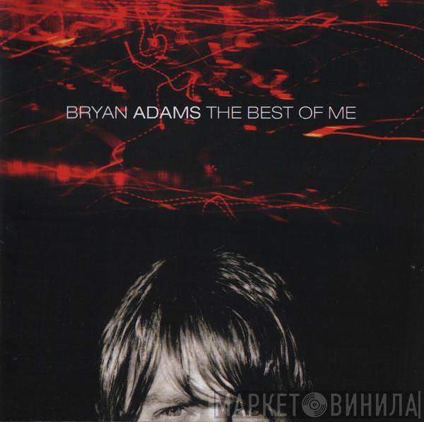  Bryan Adams  - The Best Of Me