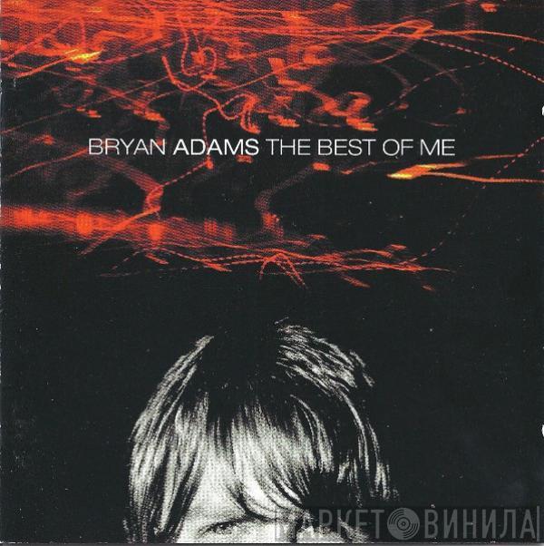  Bryan Adams  - The Best Of Me