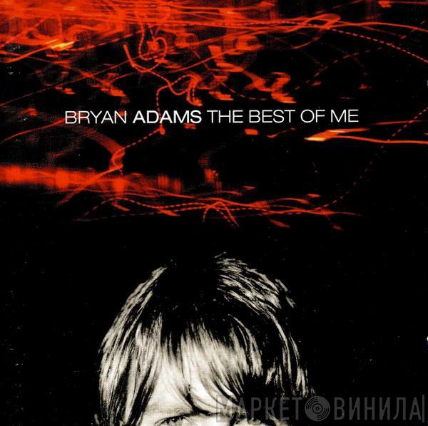  Bryan Adams  - The Best Of Me