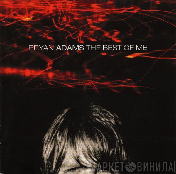  Bryan Adams  - The Best Of Me