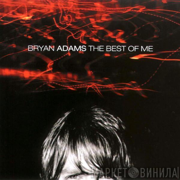  Bryan Adams  - The Best Of Me