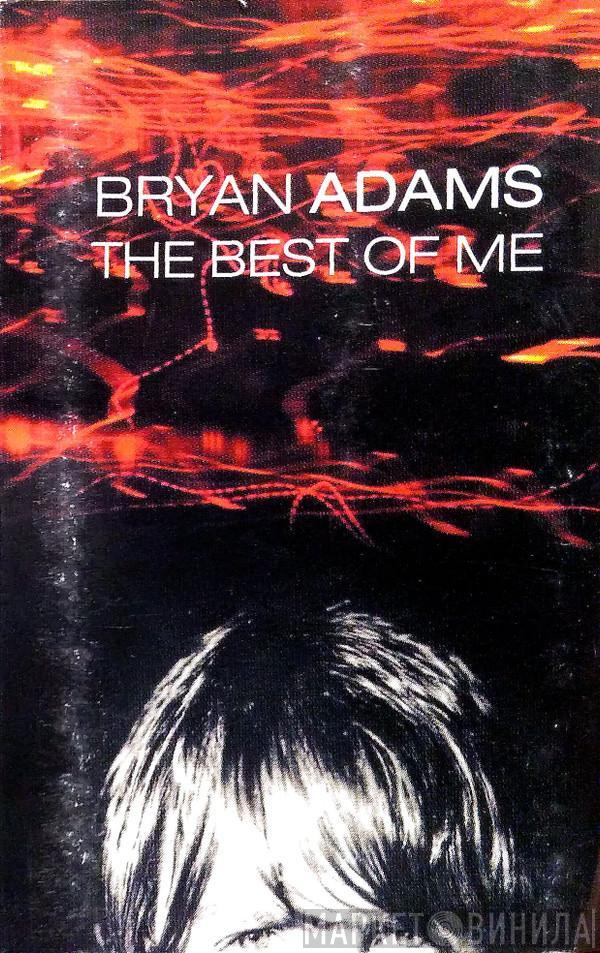  Bryan Adams  - The Best Of Me