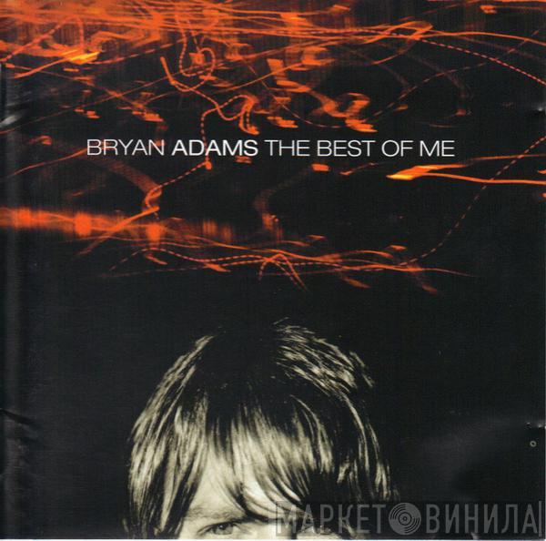  Bryan Adams  - The Best Of Me