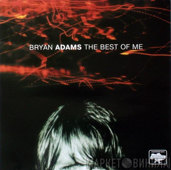  Bryan Adams  - The Best Of Me