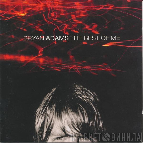  Bryan Adams  - The Best Of Me