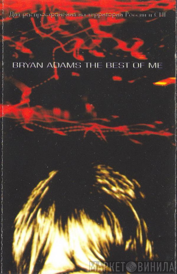 Bryan Adams  - The Best Of Me