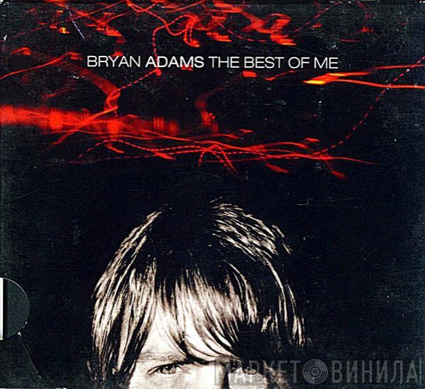  Bryan Adams  - The Best Of Me