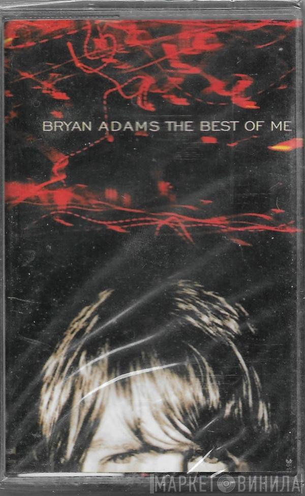  Bryan Adams  - The Best Of Me