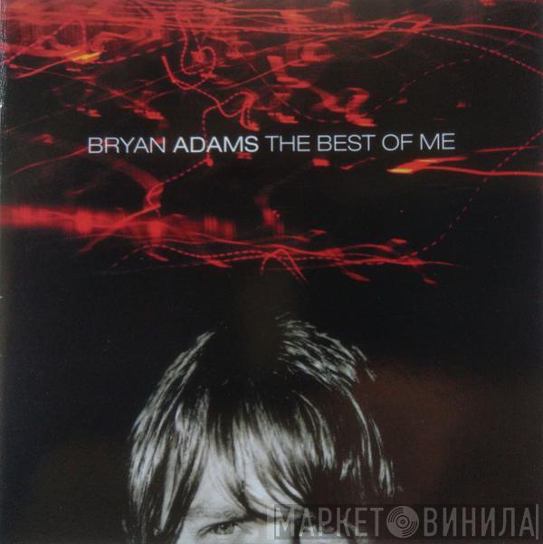 Bryan Adams  - The Best Of Me