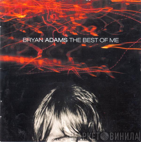  Bryan Adams  - The Best Of Me