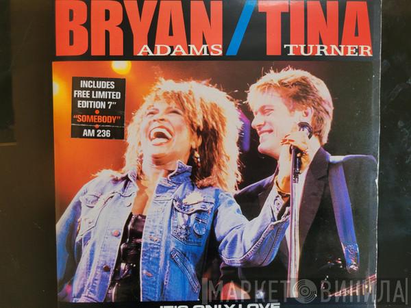 Bryan Adams, Tina Turner - It's Only Love