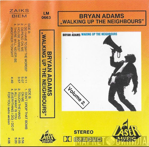  Bryan Adams  - Waking Up The Neighbours Volume 2