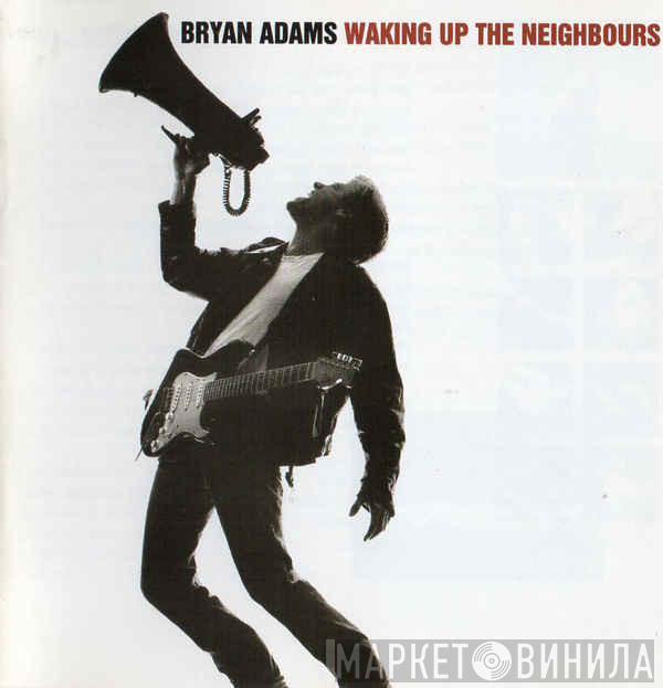  Bryan Adams  - Waking Up The Neighbours