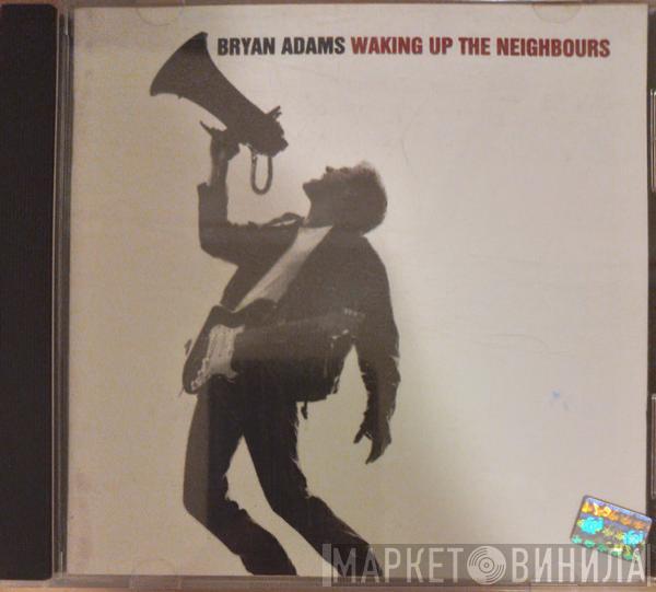  Bryan Adams  - Waking Up The Neighbours