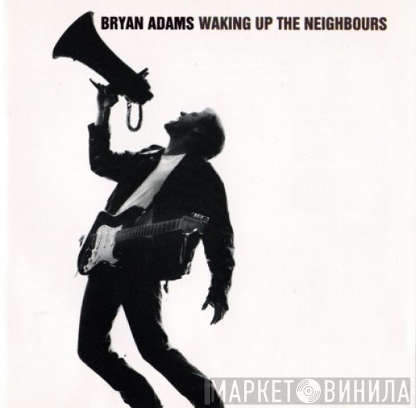  Bryan Adams  - Waking Up The Neighbours