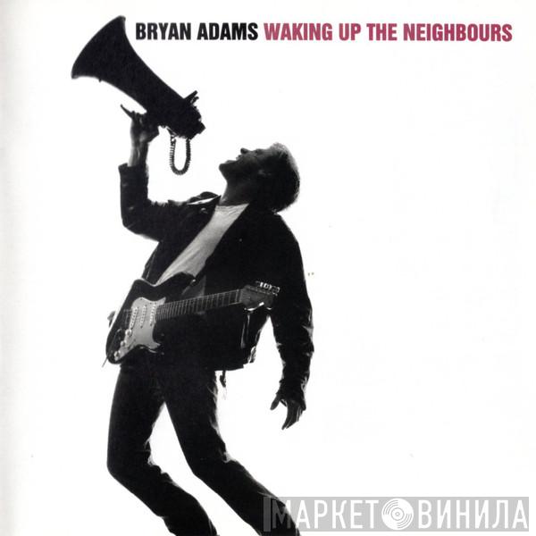  Bryan Adams  - Waking Up The Neighbours