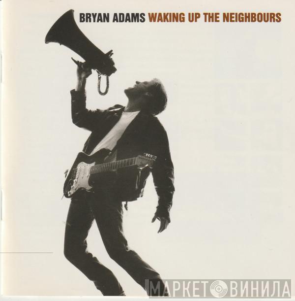  Bryan Adams  - Waking Up The Neighbours