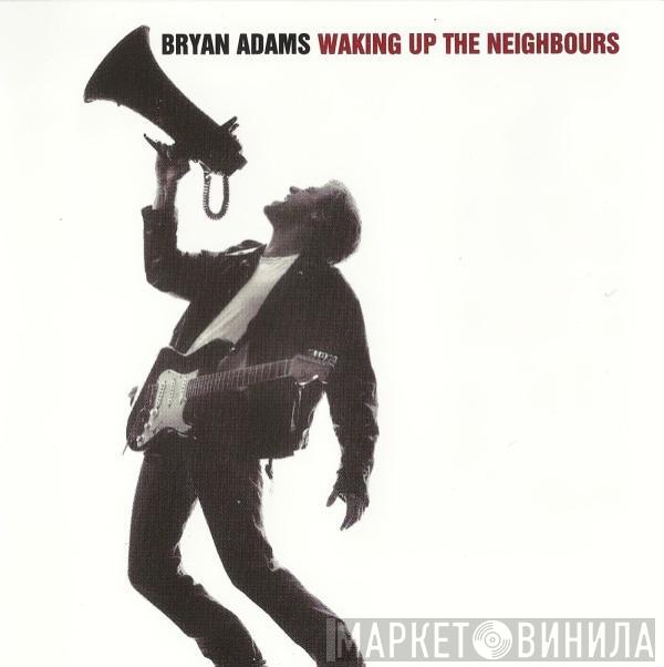  Bryan Adams  - Waking Up The Neighbours
