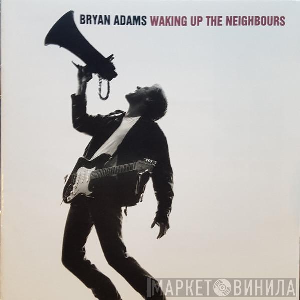  Bryan Adams  - Waking Up The Neighbours