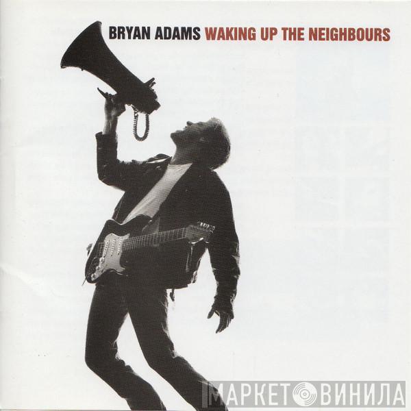  Bryan Adams  - Waking Up The Neighbours