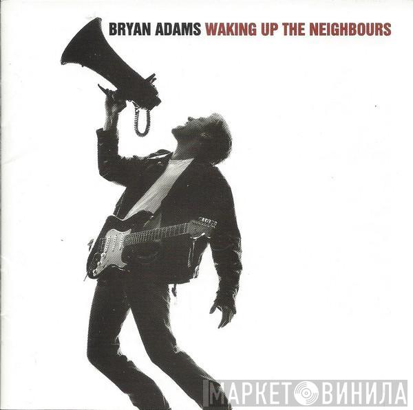  Bryan Adams  - Waking Up The Neighbours